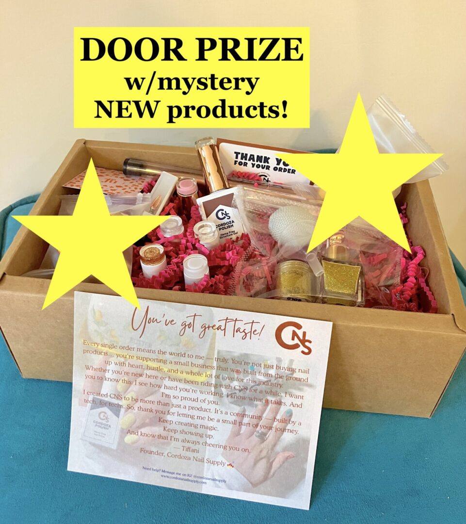 Cordoza Nail Supply Door Prize with 2 yet-to-be-released new product line!